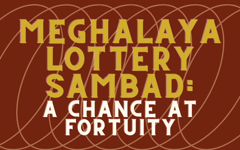 Meghalaya Lottery Sambad