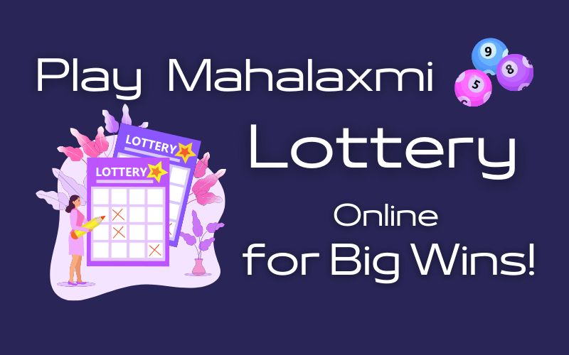 mahalaxmi lottery