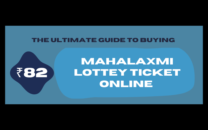 mahalaxmi lottery ticket online
