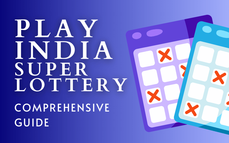 play india super lottery, play india lottery, play india lottery online