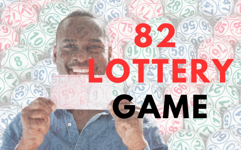 82 lottery game