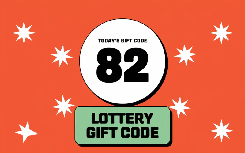 82 lottery gift code today